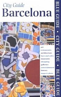 Blue Guide City Guide Barcelona (Paperback, 2nd)