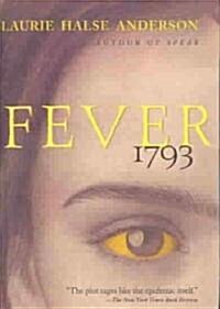 Fever 1793 (Prebound, Bound for Schoo)