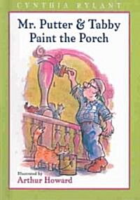 Mr. Putter and Tabby Paint the Porch (Prebind)