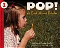Pop!: A Book about Bubbles (Prebound, School & Librar)