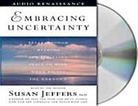 Embracing Uncertainty (Audio CD, Abridged)