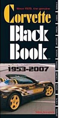 Corvette Black Book, 1953-2007 (Paperback)