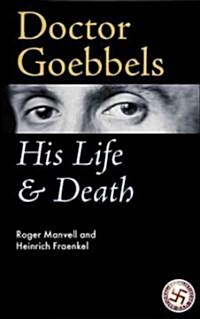 Doctor Goebbels : His Life and Death (Paperback, New ed)