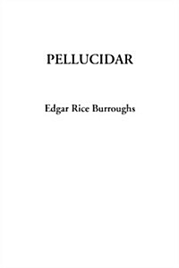 Pellucidar (Paperback)