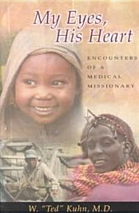 My Eyes, His Heart (Paperback)