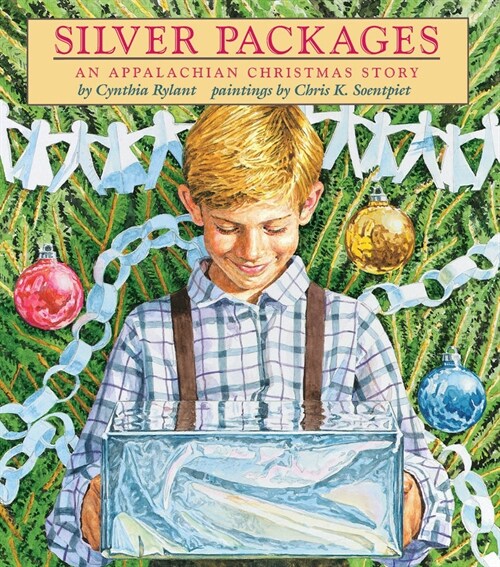 Silver Packages: An Appalachian Christmas Story (Hardcover)