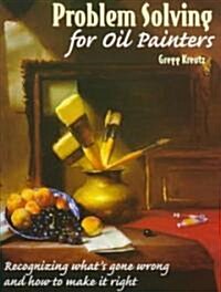 [중고] Problem Solving for Oil Painters (Paperback)