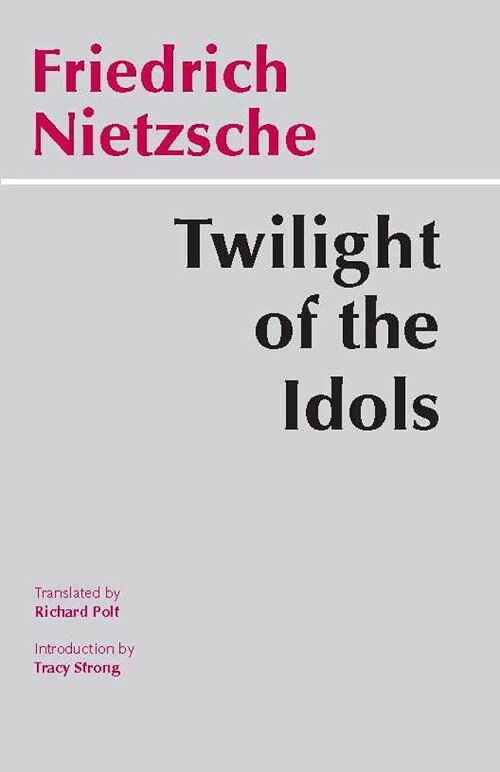 Twilight of the Idols (Paperback, UK)