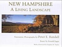 New Hampshire: A Living Landscape (Hardcover)