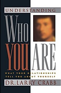 Understanding Who You Are (Paperback)