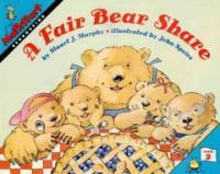 A Fair Bear Share (Paperback) - Mathstart