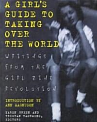 [중고] A Girl｀s Guide to Taking over the World (Paperback)