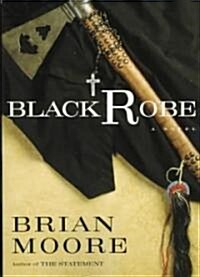 Black Robe (Paperback, Reprint)