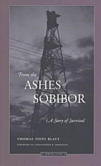 From the Ashes of Sobibor: A Story of Survival (Paperback)