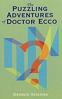 The Puzzling Adventures of Dr. Ecco (Paperback, Revised)
