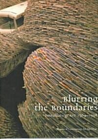 Blurring the Boundaries (Paperback)