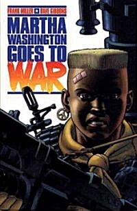 Martha Washington Goes to War (Paperback, GPH)