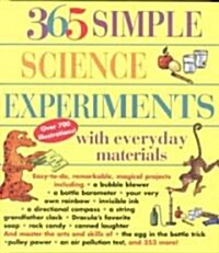 365 Simple Science Experiments With Everyday Materials (Hardcover)