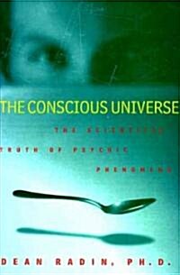 The Conscious Universe (Hardcover, 1st)