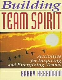 Building Team Spirit (Paperback)