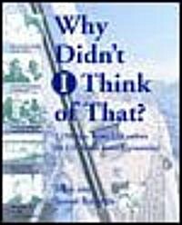 Why Didnt I Think of That?: 1,198 Tips from 222 Sailors on 120 Boats from 9 Countries (Paperback, Revised)
