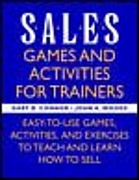 Sales: Games and Activities for Trainers (Paperback)