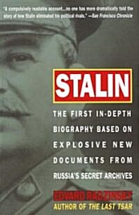 Stalin: The First In-Depth Biography Based on Explosive New Documents from Russias Secret Archives (Paperback)