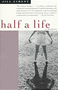 Half a Life: Half a Life: A Memoir (Paperback)