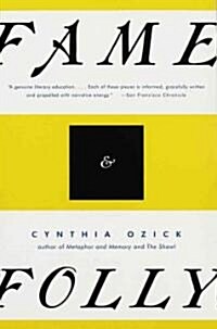 Fame & Folly: Essays (Pen Literary Award Winner) (Paperback)