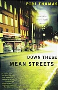 Down These Mean Streets: A Memoir (Paperback, 13, Anniversary)