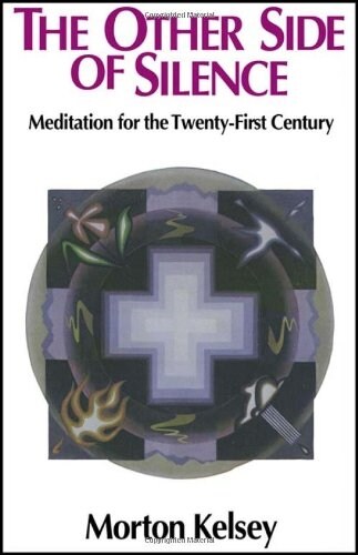 The Other Side of Silence (Revised): Meditation for the Twenty-First Century (Paperback, 2, Revised)