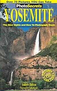 Photosecrets Yosemite (Paperback)