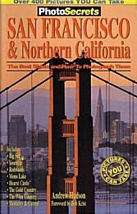 Photosecrets San Francisco and Northern California (Paperback)