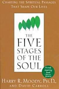 The Five Stages of the Soul: Charting the Spiritual Passages That Shape Our Lives (Paperback)