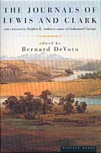 The Journals of Lewis and Clark (Paperback, Revised)