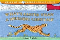 [중고] Whats Faster Than a Speeding Cheetah? (Paperback)