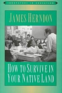 How to Survive in Your Native Land (Paperback)