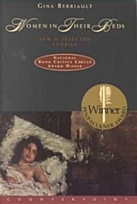 Women in Their Beds: New and Selected Stories (Paperback)