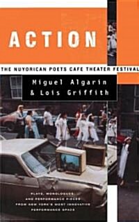 Action: The Nuyorican Poets Cafe Theater Festival (Paperback)