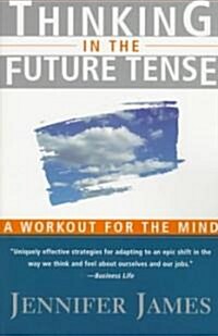 [중고] Thinking in the Future Tense (Paperback, Revised)