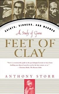 Feet of Clay: Saints, Sinners, and Madmen: A Study of Gurus (Paperback)