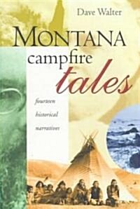 Montana Campfire Tales (Paperback)