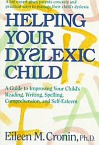 Helping Your Dyslexic Child (Paperback)