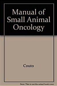 Manual of Small Animal Oncology (Paperback)