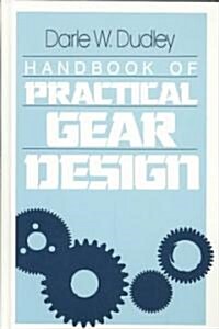 Handbook of Practical Gear Design (Hardcover)