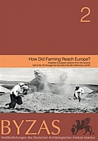 How Did Farming Reach Europe? (Paperback)