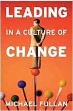 Leading in a Culture of Change (Paperback)