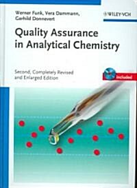 Quality Assurance in Analytical Chemistry: Applications in Environmental, Food and Materials Analysis, Biotechnology, and Medical Engineering [With CD (Hardcover, 7, Revised)