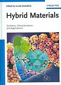 Hybrid Materials: Synthesis, Characterization, and Applications (Hardcover)