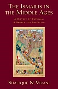 The Ismailis in the Middle Ages (Hardcover)